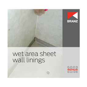 Good Repair Guide: Wet area sheet wall linings