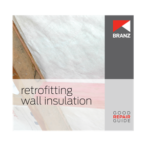 Good Repair Guide: Retrofitting wall insulation