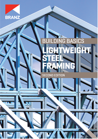 Building Basics: Lightweight steel framing (2nd edition)